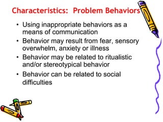 Problematicc Behavior How to use evidence based practice to help children with autism | PPTX
