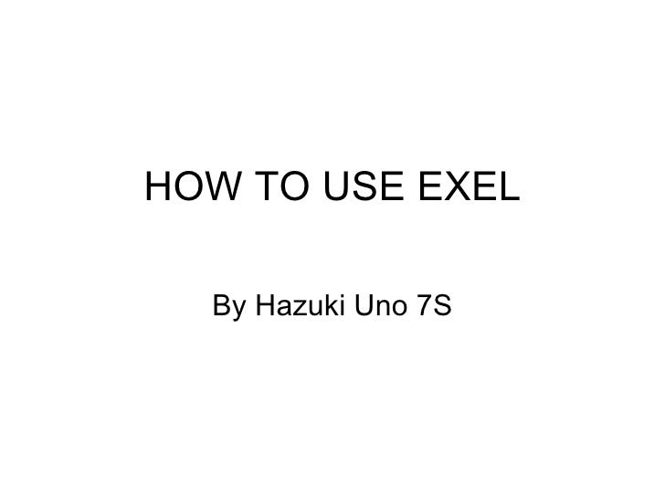 How To Use Exel