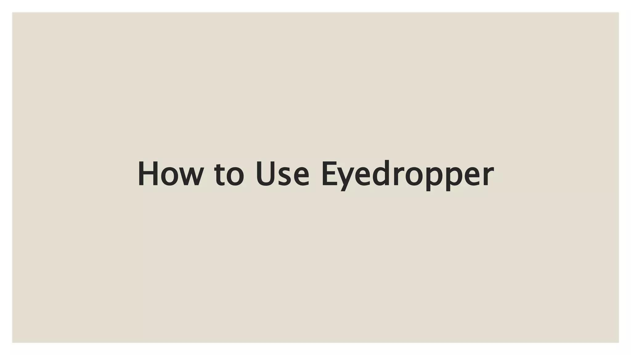 How to Use Eyedropper | PPTX