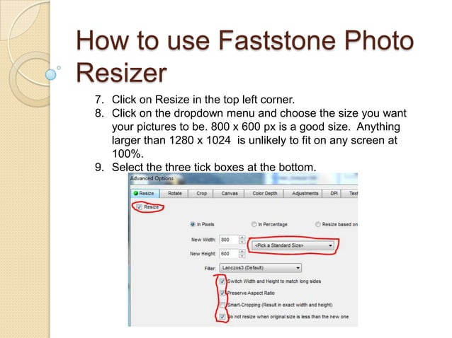 How to use faststone photo resizer | PPT