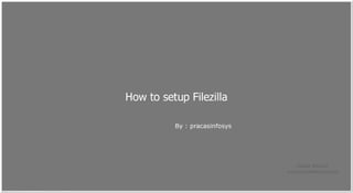 How to use filezilla