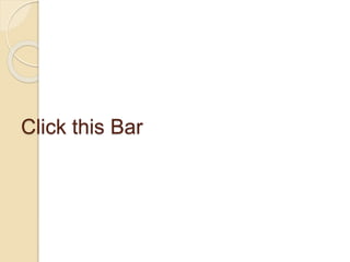 Click this Bar
 