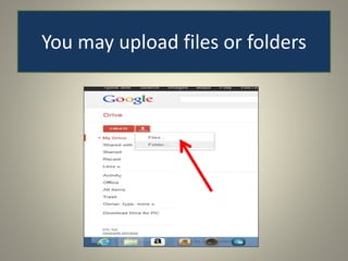 You may upload files or folders
 