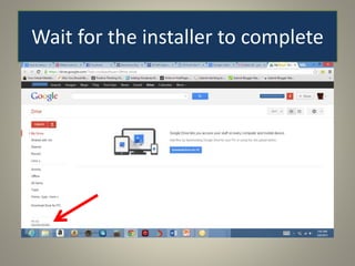 Wait for the installer to complete
 