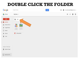 DOUBLE CLICK THE FOLDER
 
