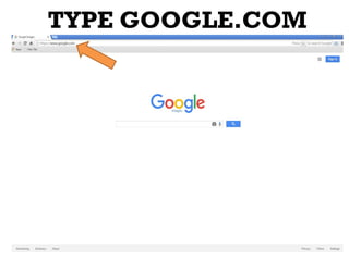 TYPE GOOGLE.COM
 
