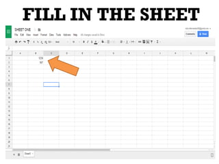 FILL IN THE SHEET
 