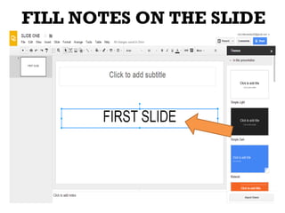FILL NOTES ON THE SLIDE
 