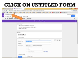 CLICK ON UNTITLED FORM
 