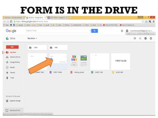 FORM IS IN THE DRIVE
 