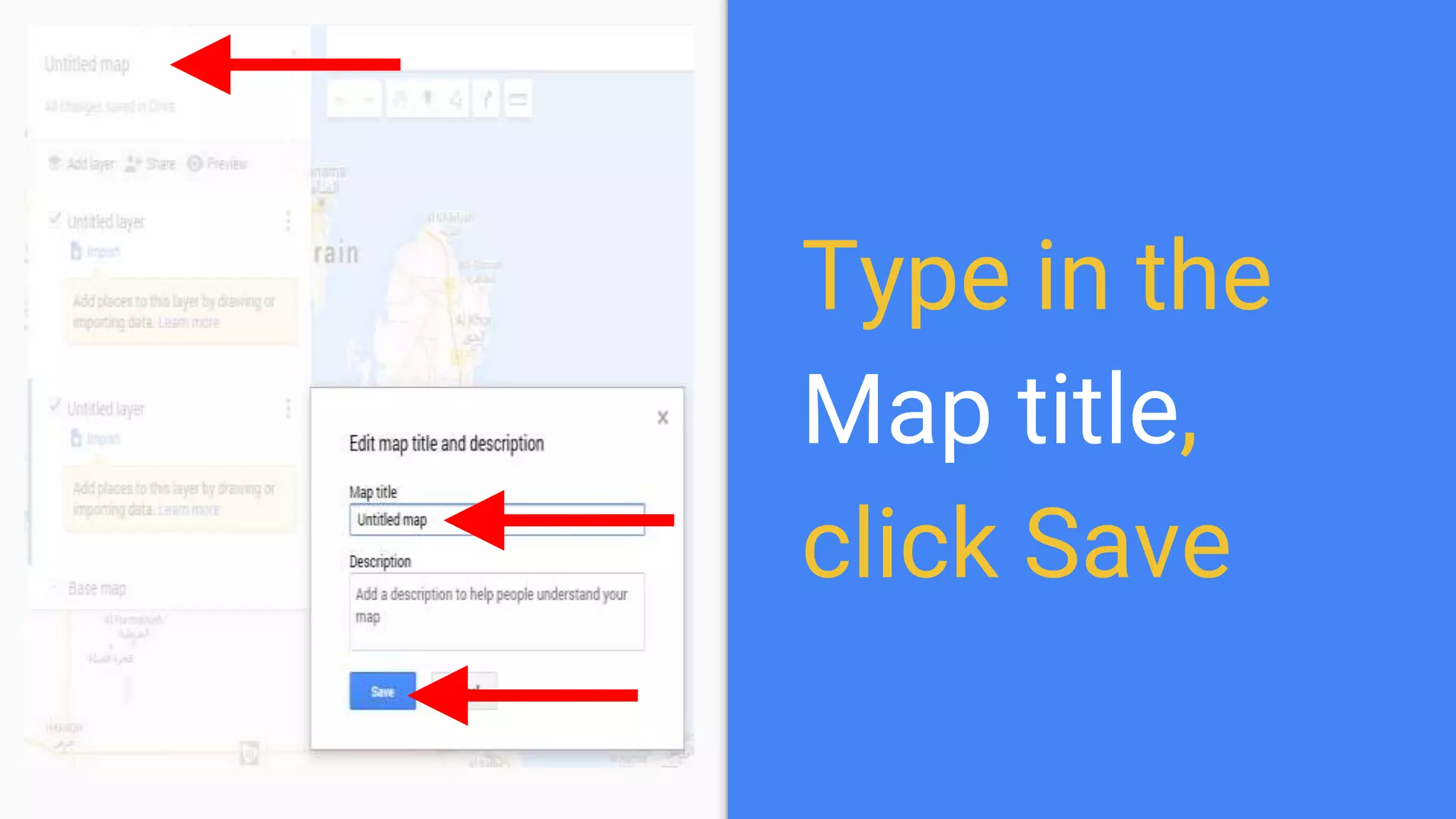 Type in the
Map title,
click Save
 
