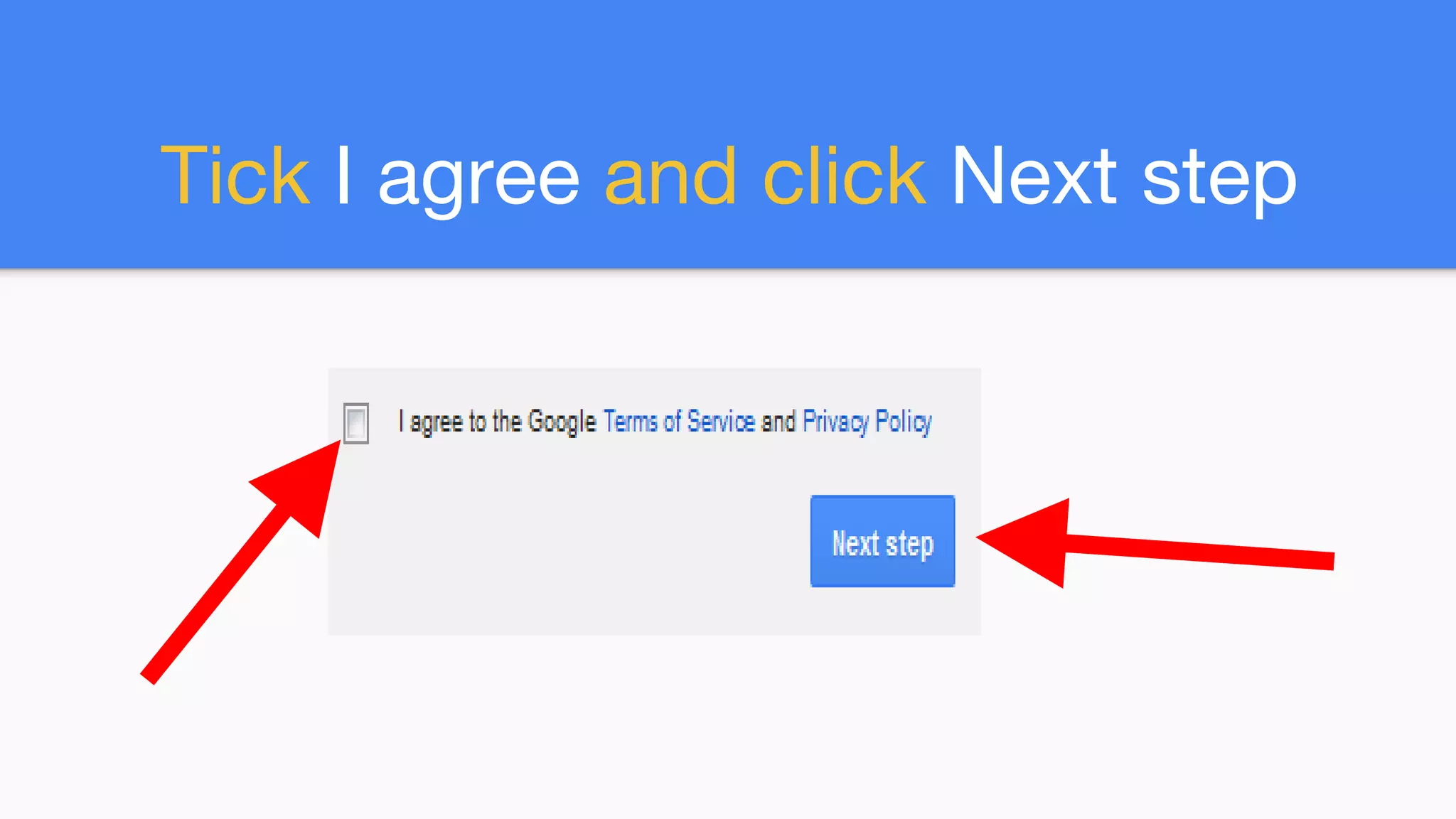 Tick I agree and click Next step
 