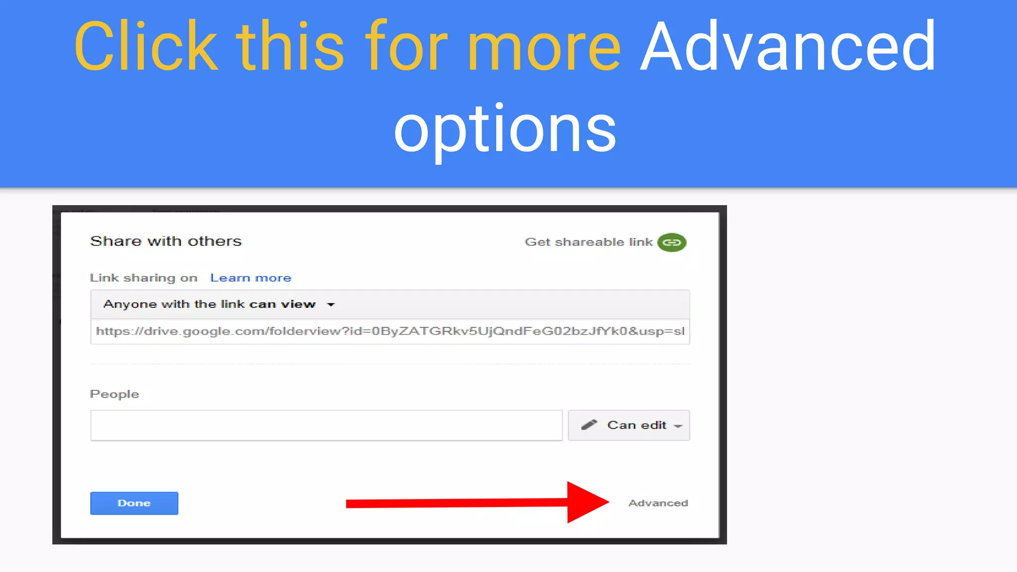 Click this for more Advanced
options
 