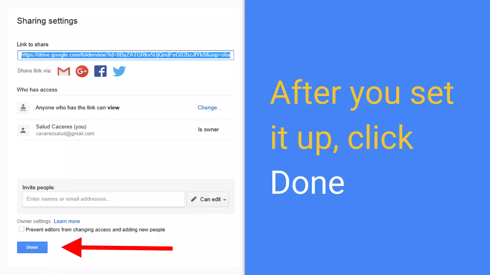 After you set
it up, click
Done
 