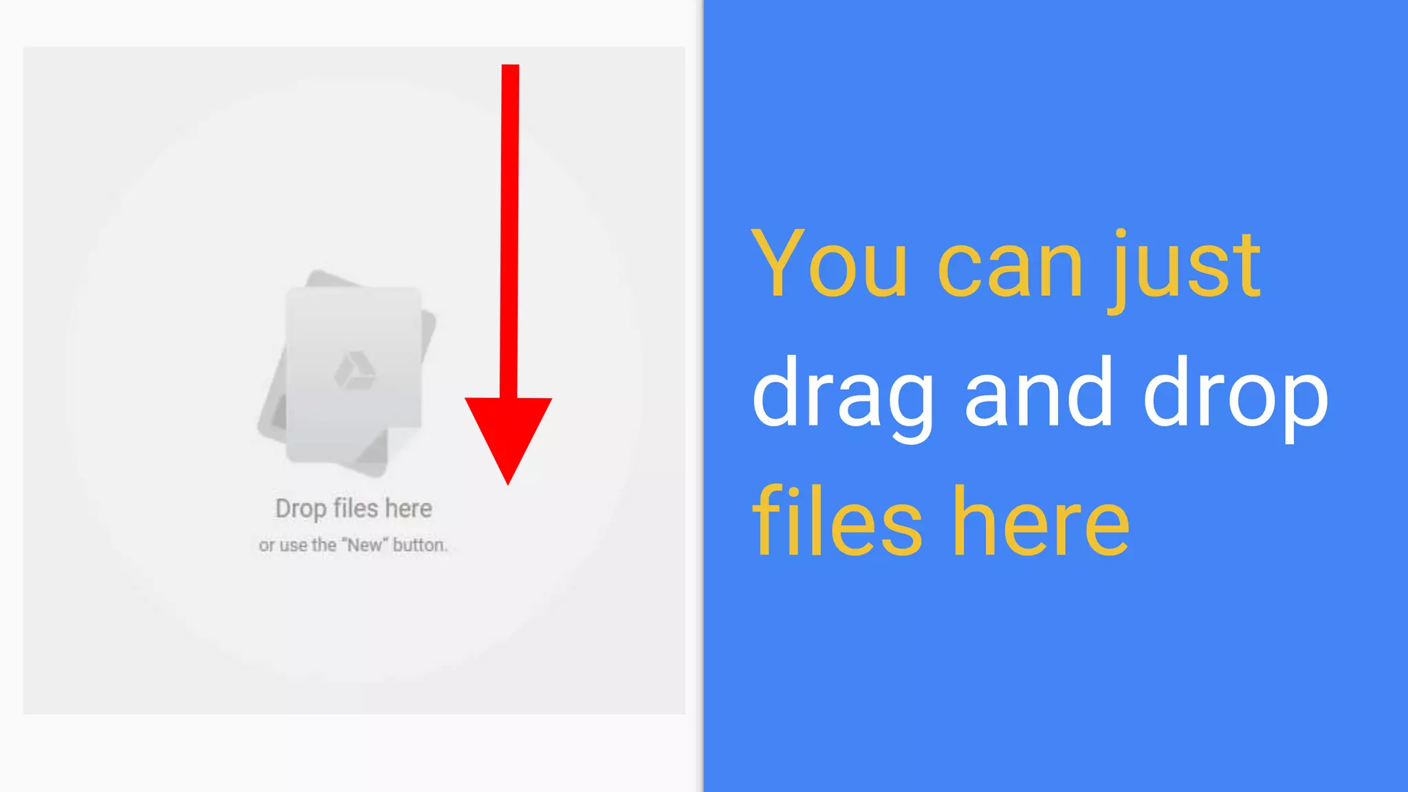 You can just
drag and drop
files here
 