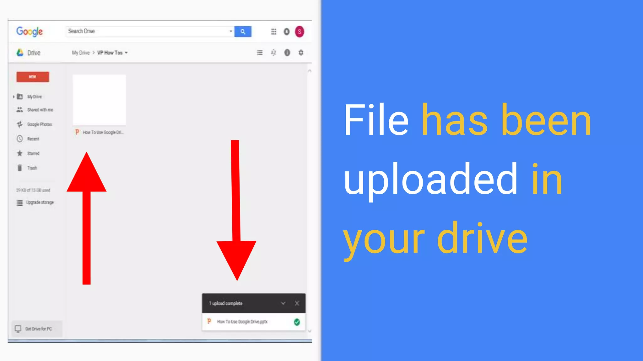 File has been
uploaded in
your drive
 