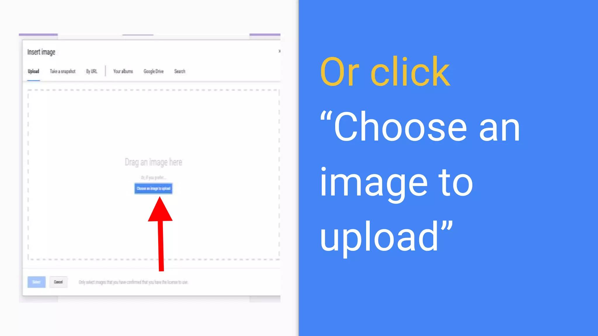 Or click
“Choose an
image to
upload”
 
