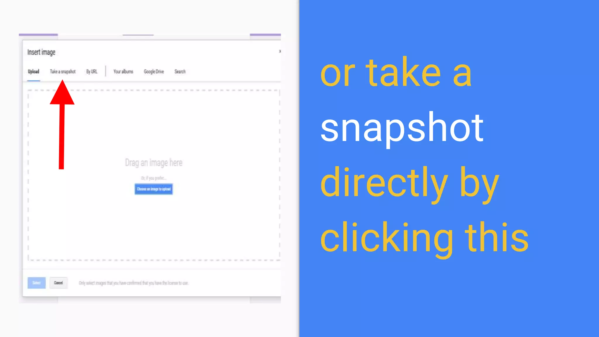 or take a
snapshot
directly by
clicking this
 