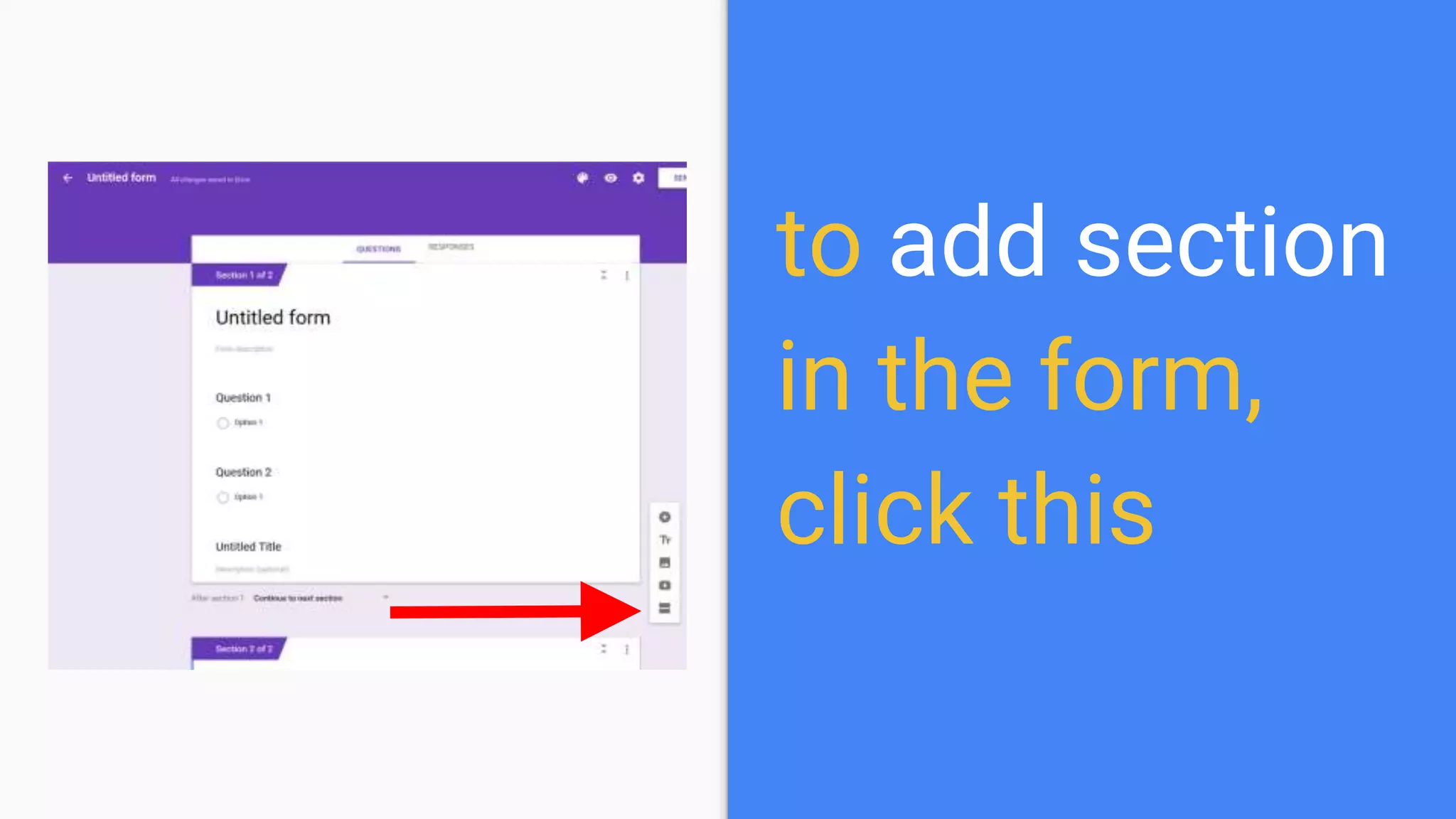 to add section
in the form,
click this
 