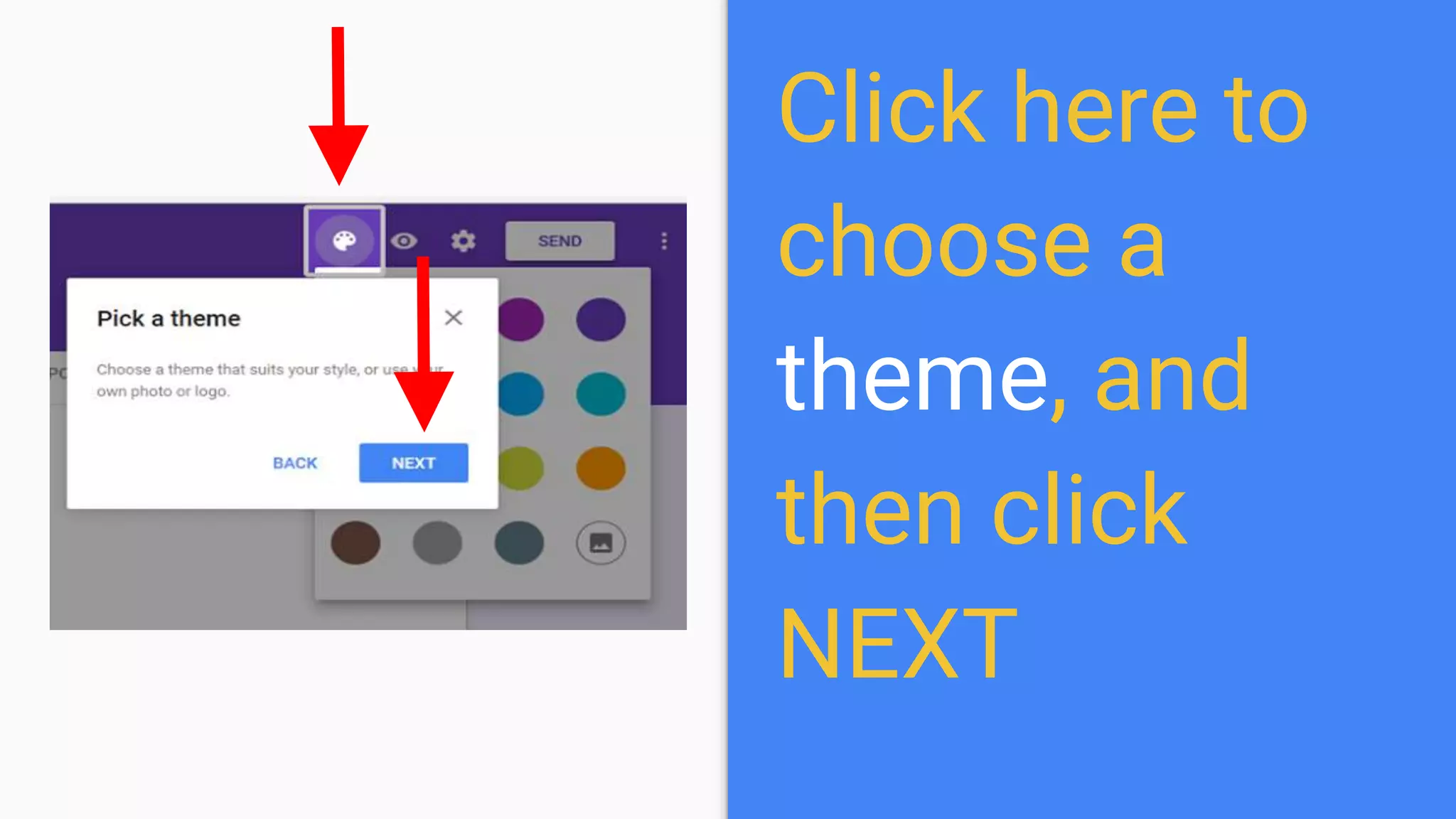 Click here to
choose a
theme, and
then click
NEXT
 