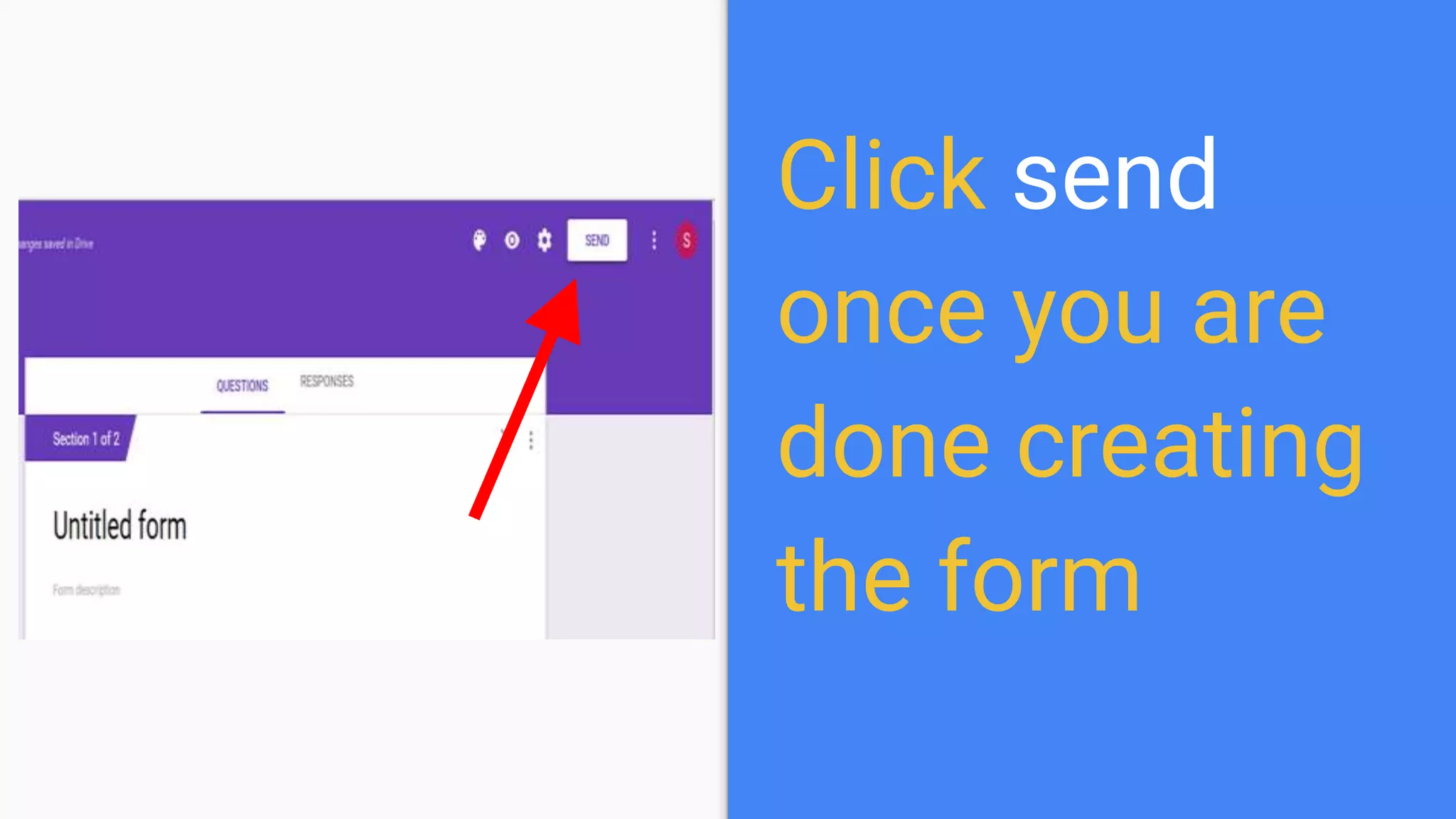 Click send
once you are
done creating
the form
 