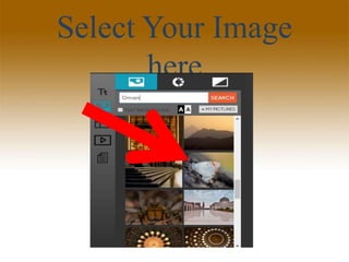 Select Your Image
here
 