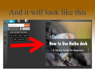 And it will look like this
 