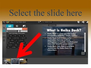 Select the slide here
 