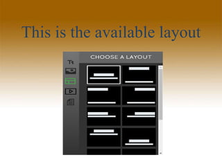 This is the available layout
 