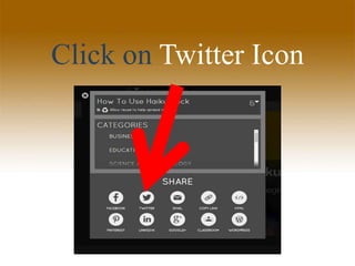 Click on Twitter Icon
 
