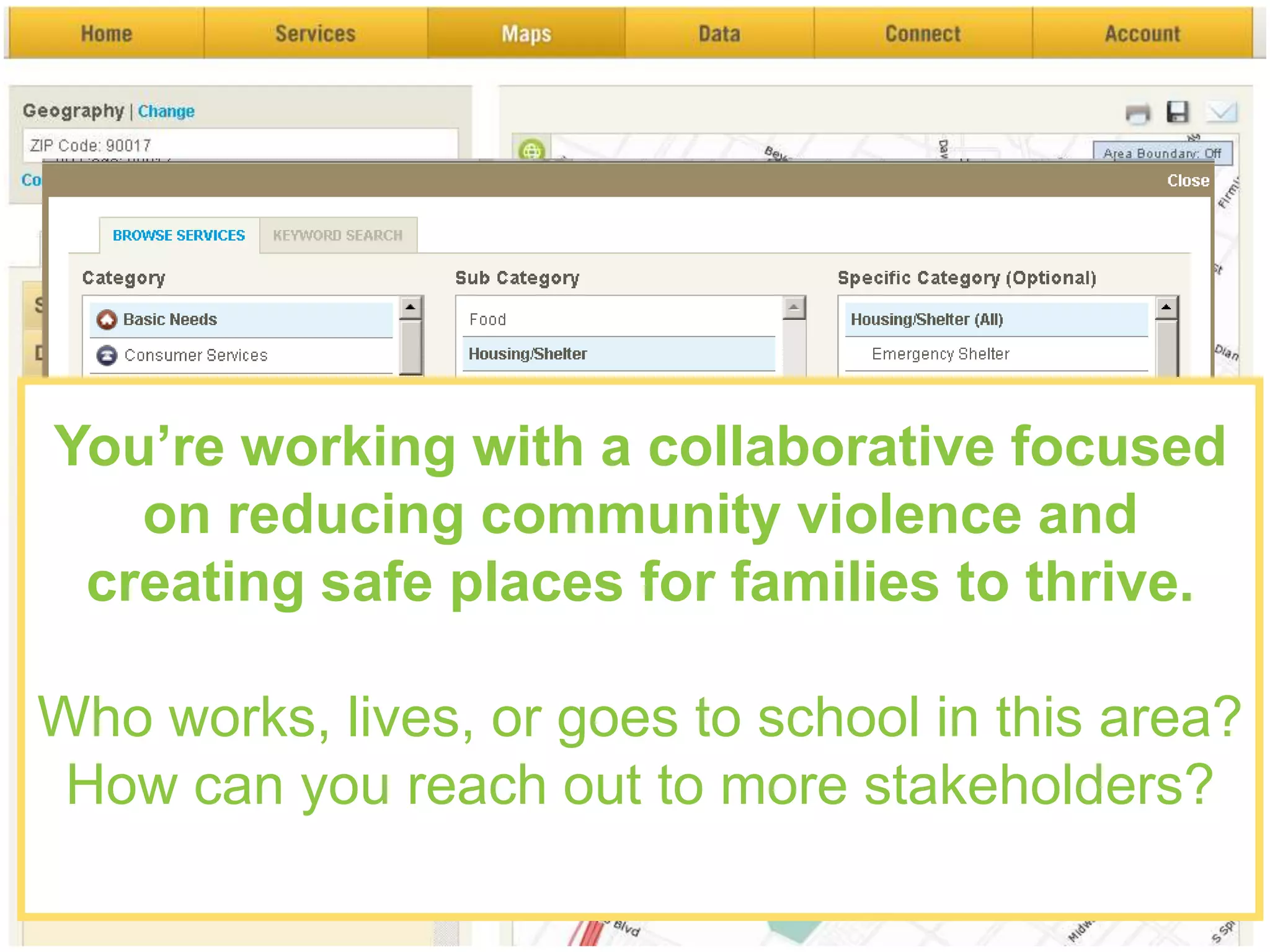 SAMPLE MAP – Not actual caseACTION  Use map to:Engage and educate the community 