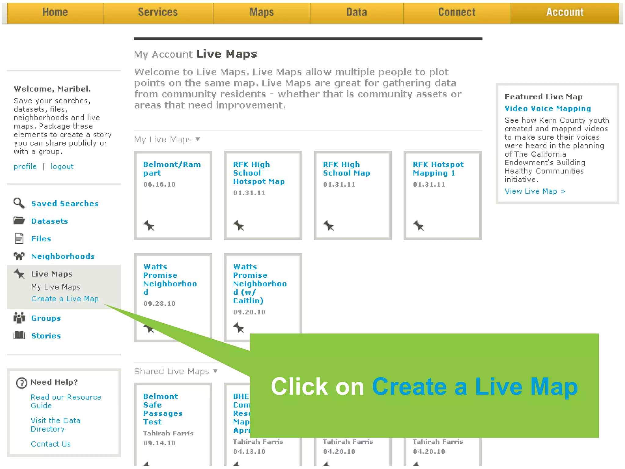 3.Use the “Live Mapping” feature to conduct a community-engaged mapping session