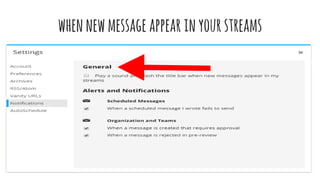 whennewmessageappearinyourstreams
 
