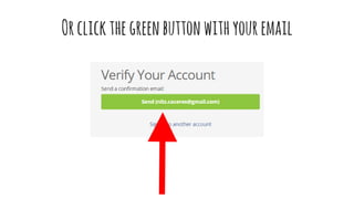 Orclickthegreenbuttonwithyouremail
 