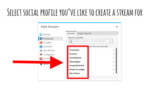 Selectsocialprofileyou’veliketocreateastream for
 