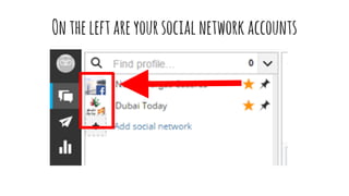 Ontheleftareyoursocialnetworkaccounts
 