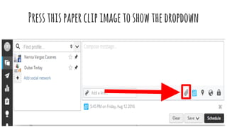 Pressthispaperclipimagetoshowthedropdown
 