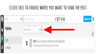 clickthistochoosewhereyouwanttosendthepost
 