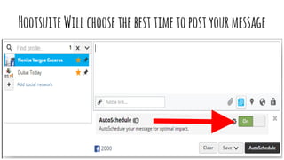 HootsuiteWillchoosethebesttimetopostyourmessage
 