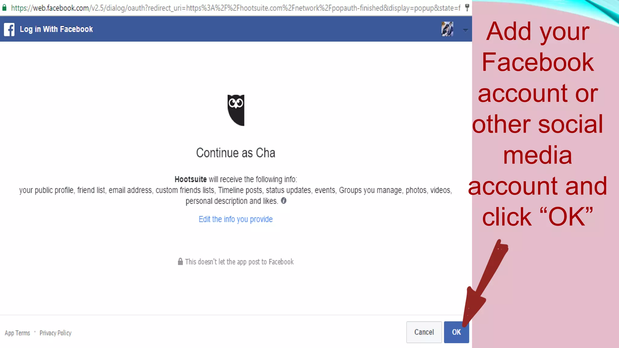 Add your
Facebook
account or
other social
media
account and
click “OK”
 