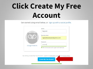 Click Create My Free
Account
 