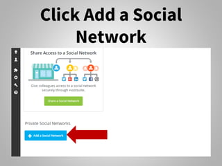 Click Add a Social
Network
 
