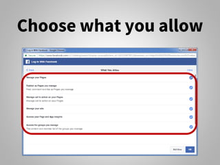 Choose what you allow
 