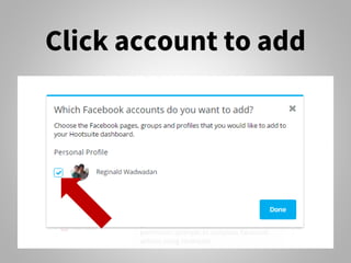 Click account to add
 