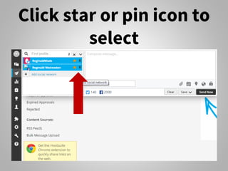 Click star or pin icon to
select
 