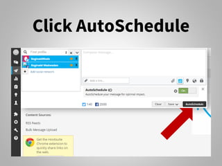 Click AutoSchedule
 