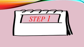 STEP 1
 