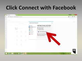 Click Connect with Facebook
 