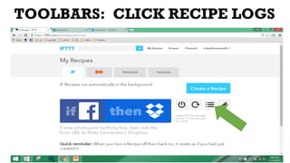 TOOLBARS: CLICK RECIPE LOGS
 