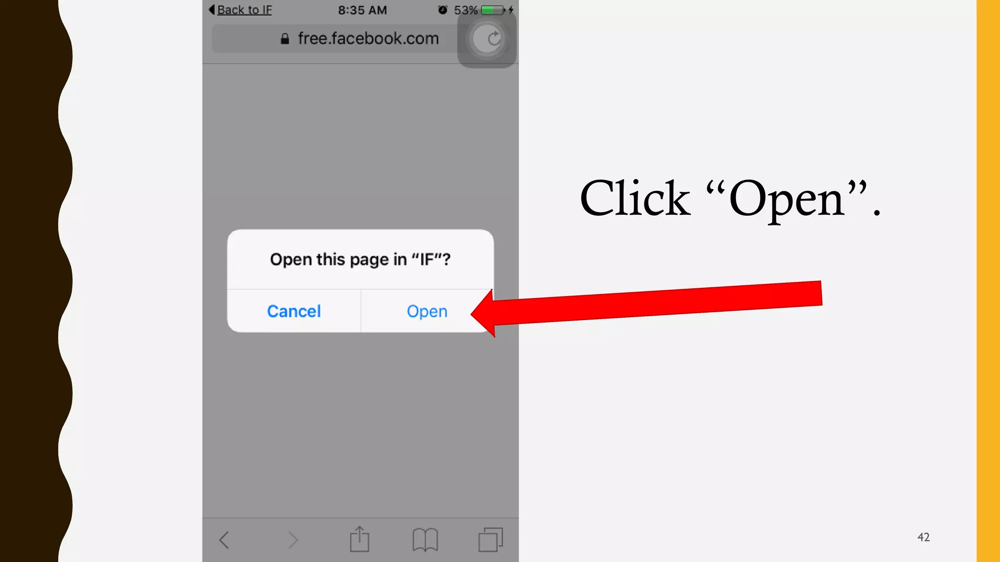 Click “Open”.
42
 
